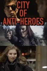 Póster de City of Anti-Heroes