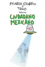 Póster de Ciudadano Mexicano (Animado por Trino)
