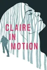 Póster de Claire in Motion