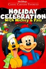 Póster de Classic Cartoon Favorites Volume 8: Holiday Celebration with Mickey and Pals