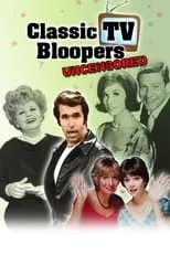 Póster de Classic TV Bloopers Uncensored