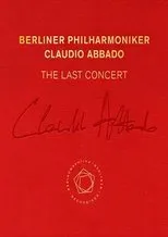Póster de Claudio Abbado: The Last Concert