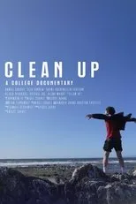 Póster de Clean Up: A College Documentary