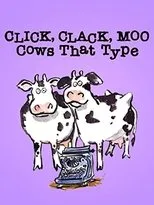 Póster de Click, Clack, Moo: Cows That Type
