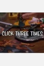 Póster de Click Three Times