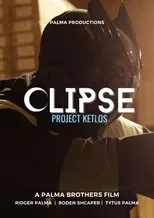 Póster de Clipse: Project Ketlos