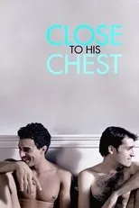 Póster de Close to His Chest