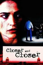 Póster de Closer and Closer
