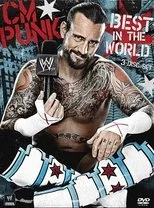Póster de CM Punk: Best in the World