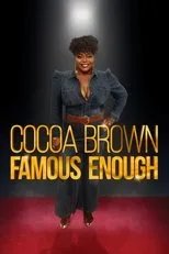 Póster de Cocoa Brown: Famous Enough