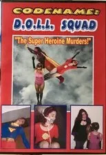 Póster de Codename: D.O.L.L. SQUAD: The Superheroine Murders!