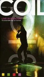 Póster de Coil: Live in Moscow 2001