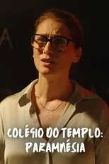Póster de Colégio do Templo: Paramnésia