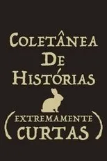 Póster de Coletânea de Histórias Extremamente Curtas