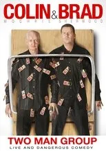 Póster de Colin & Brad: Two Man Group