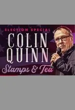 Póster de Colin Quinn: Stamps & Tea