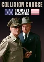 Póster de Collision Course: Truman vs. MacArthur
