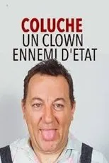Póster de Coluche : Un Clown ennemi d'État