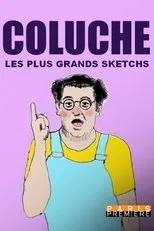 Póster de Coluche, les plus grands sketchs