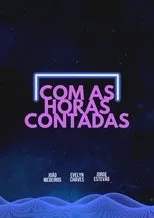 Póster de Com As Horas Contadas