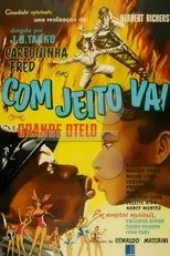 Póster de Com Jeito Vai