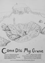 Póster de Come Dig My Grave