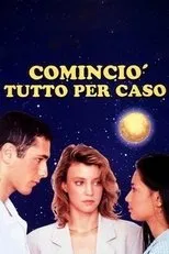 Póster de Cominciò tutto per caso