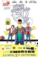 Póster de Cómo cumplir 30 y no morir en el intento