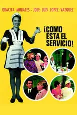 Póster de ¡Cómo está el servicio!