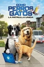 Póster de Como perros y gatos: La patrulla unida