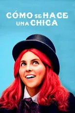Póster de Cómo se hace una chica