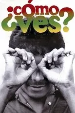 Póster de ¿Cómo Ves?