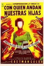 Póster de Con quién andan nuestras hijas