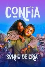 Póster de Confia: Sonho de Cria
