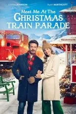 Póster de Conocerme en el desfile de tren de Navidad