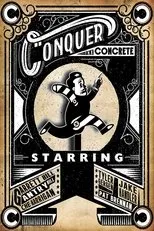 Póster de Conquer the Concrete