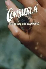 Póster de Consuela (or, The New Mrs Saunders)