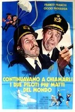 Póster de Continuavano a chiamarli i due piloti più matti del mondo