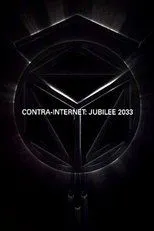 Póster de Contra-Internet: Jubilee 2033