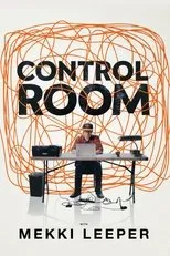 Póster de Control Room with Mekki Leeper
