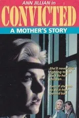 Póster de Convicted: A Mother's Story