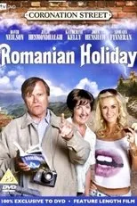 Póster de Coronation Street: Romanian Holiday