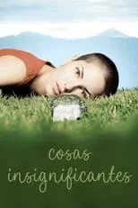 Póster de Cosas insignificantes