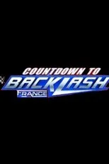 Póster de Countdown to WWE Backlash France 2024