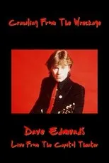 Póster de Crawling From the Wreckage: Dave Edmunds Live at the Capitol Theater