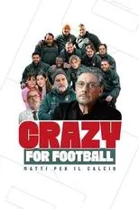 Póster de Crazy for Football - Matti per il calcio
