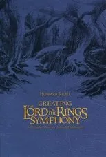 Póster de Creating the Lord of the Rings Symphony