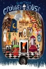 Póster de Crowded House: The Very Very Best of Crowded House