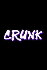Póster de Crunk
