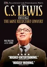 Póster de C.S. Lewis Onstage: The Most Reluctant Convert